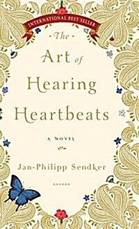 The Art of Hearing Heartbeats (Hardcover)