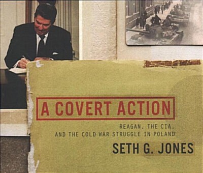 A Covert Action: Reagan, the CIA, and the Cold War Struggle in Poland (Audio CD)