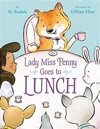 Lady Miss Penny goes to lunch