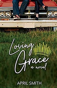 Loving Grace (Paperback)