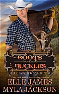 Boots & Buckles (Paperback)