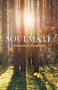 Soulmate: Your Living Soul and Partner for Life (Paperback)