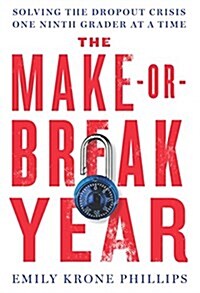 The Make-or-break Year (Hardcover)