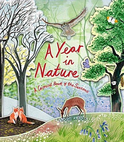 A Year in Nature: A Carousel Book of the Seasons (Hardcover)