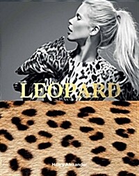 Leopard : Fashions Most Powerful Print (Hardcover)