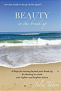 Beauty in the Breakup (Paperback)