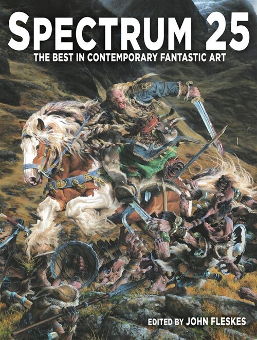 Spectrum 25: The Best in Contemporary Fantastic Art (Paperback)