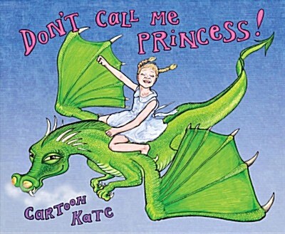 Dont Call Me Princess (Hardcover)