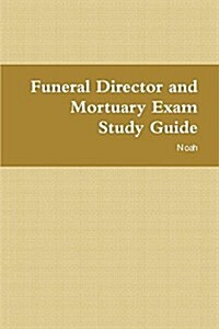 Funeral Director and Mortuary Exam Study Guide (Paperback)