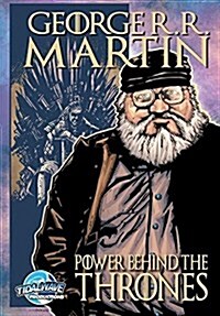 Orbit: George R.R. Martin: The Power Behind the Thrones (Paperback)