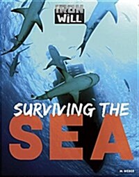 Surviving the Sea (Library Binding)