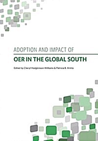 Adoption and Impact of Oer in the Global South (Paperback)