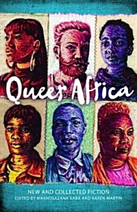 Queer Africa : New and Collected Fiction (Paperback)