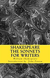 Shakespeare: The Sonnets for Writers (Paperback)