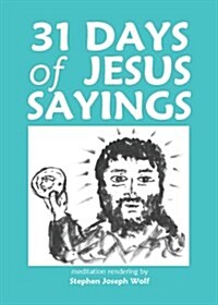 31 Days of Jesus Sayings (Paperback)