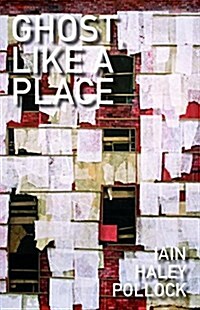 Ghost, Like a Place (Paperback)