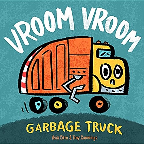 Vroom Vroom Garbage Truck (Board Books)