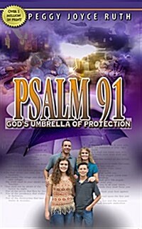 Psalm 91: Gods Umbrella of Protection (Paperback)