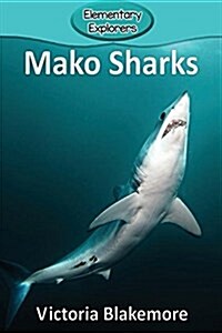 Mako Sharks (Paperback)