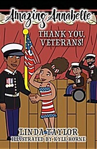 Amazing Annabelle-Thank You, Veterans! (Paperback, Thank You Veter)