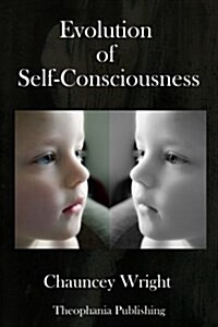 Evolution of Self-Consciousness (Paperback)