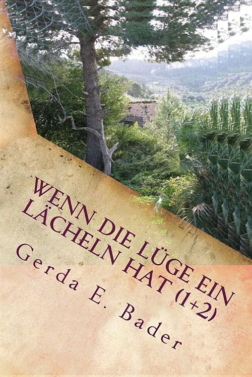 Wenn Die L?e Ein L?heln Hat (1+2): Wie W?s Denn Mit Mallorca? (Paperback)