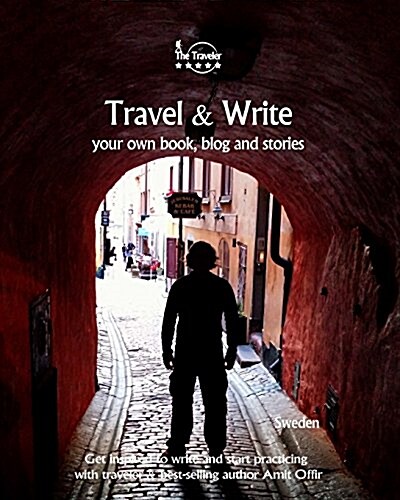 Travel & Write Your Own Book, Blog and Stories - Sweden: Get Inspired to Write and Start Practicing (Paperback)