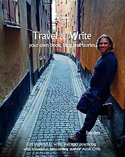 Travel & Write Your Own Book, Blog and Stories - Sweden: Get Inspired to Write and Start Practicing (Paperback)