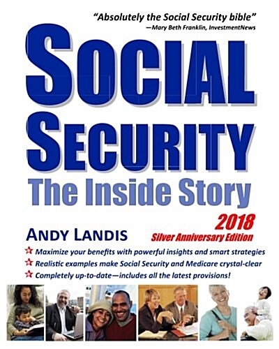 Social Security: The Inside Story, 2018 Silver Anniversary Edition (Paperback)