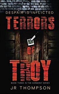 Terrors of Troy: Despair Is Inflicted (Paperback)