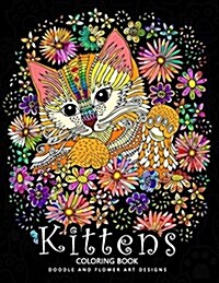 Kittens Coloring Book: Cat Stress-Relief Coloring Book for Grown-Ups (Paperback)