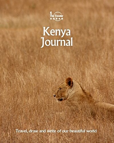 Kenya Journal: Travel and Write of Our Beautiful World (Paperback)