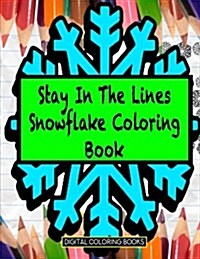 Stay in the Lines Snowflake Coloring Book (Paperback)