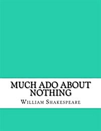 Much ADO about Nothing (Paperback)