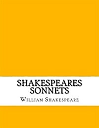 Shakespeares Sonnets (Paperback)