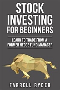 Stock Investing for Beginners: Learn to Trade from a Former Hedge Fund Manager (Paperback)