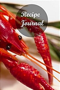 Recipe Journal: : 6*9,110p. Blank Cookbook for Writing Recipes in (Blank Notebooks and Journals) (Paperback)