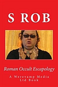 Roman Occult Escapology (Paperback)