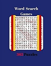 Word Search Games 365 Puzzles: Large Print Your Book Fun Game Easy Games for All Age (Paperback)
