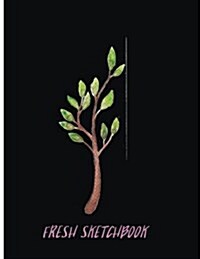 Fresh Sketchbook: Sketchbook for All: Large 8.5 X 11 Blank, Unlined, 150 Pages (Paperback)