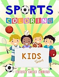 Sports Coloring Book for Kids: A Fun Coloring Book Filled with Cute Sport Player Theme (Paperback)