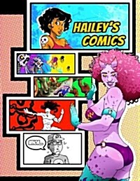 Haileys Comics: Personalized Create a Comic!: 50 Unique, Blank, Single-Sided, Practice Pages! Each Page Is Different for Drawing Your (Paperback)