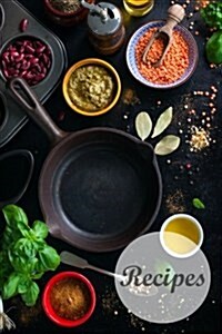 Recipe Journal: Pan: 6*9,110p. Blank Cookbook for Writing Recipes in (Blank Notebooks and Journals) (Paperback)