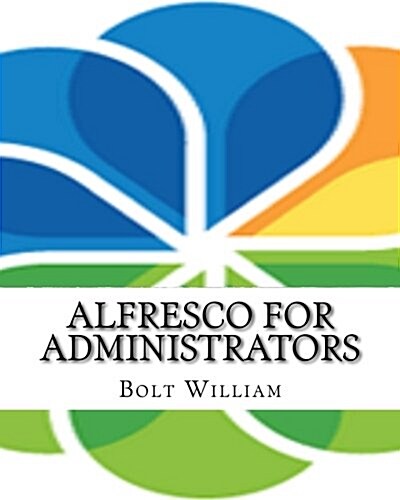 Alfresco for Administrators (Paperback)