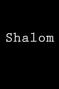 Shalom: Notebook, 150 Lined Pages, Glossy Softcover, 6 X 9 (Paperback)