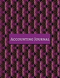 Accounting Journal: Accounts Journal Entry Book: Purple and Gold Cover Design: Financial Accounting Journal Entries: General Notebook with (Paperback)