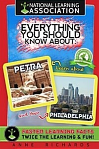 Everything You Should Know about Petra and Philadelphia (Paperback)