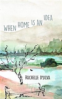 When Home Is an Idea (Paperback)