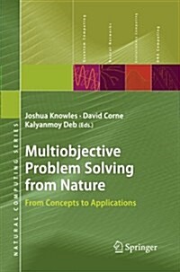 Multiobjective Problem Solving from Nature: From Concepts to Applications (Paperback, Softcover Repri)