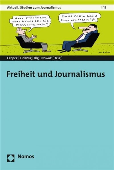 Freiheit Und Journalismus (Paperback)